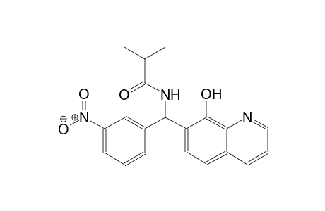propanamide, N-[(8-hydroxy-7-quinolinyl)(3-nitrophenyl)methyl]-2-methyl-