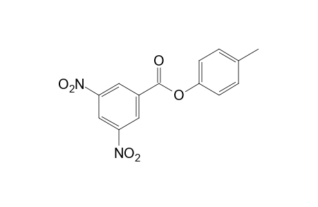 3,5-dinitrobenzoic acid, p-tolyl ester