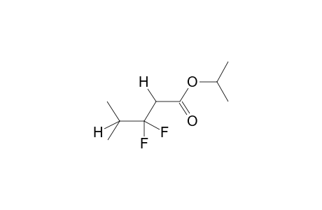 ISOPROPYL 4-METHYL-3,3-DIFLUOROPENTANOATE