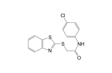 2-(1,3-benzothiazol-2-ylsulfanyl)-N-(4-chlorophenyl)acetamide