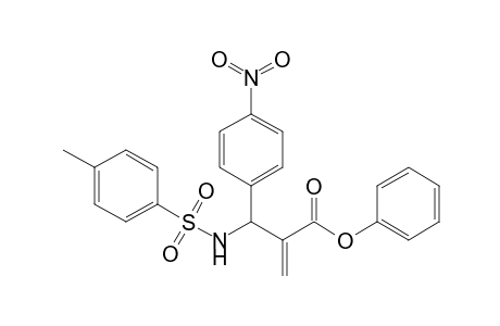 2-[(4-nitrophenyl)-(tosylamino)methyl]acrylic acid phenyl ester