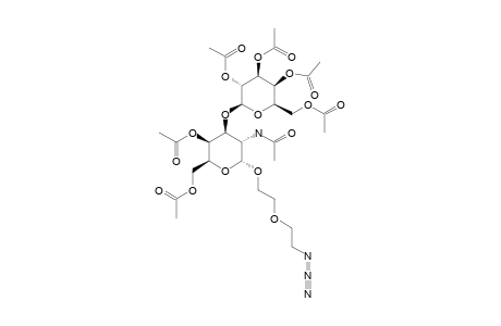5-AZIDO-3-OXAPENTYL-2-ACETAMIDO-4,6-DI-O-ACETYL-2-DEOXY-3-O-(2,3,4,6-TETRA-O-ACETYL-BETA-D-GALACTOPYRANOSYL)-ALPHA-D-GALACTOPYRANOSIDE