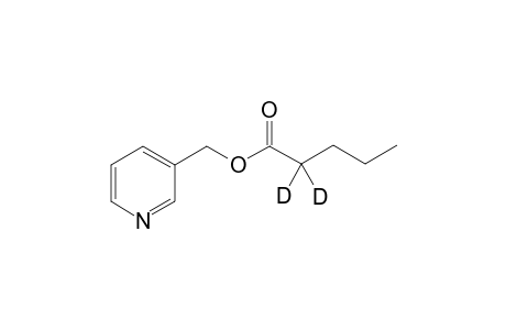3-pyridylmethyl 2,2-dideuteriopentanoate