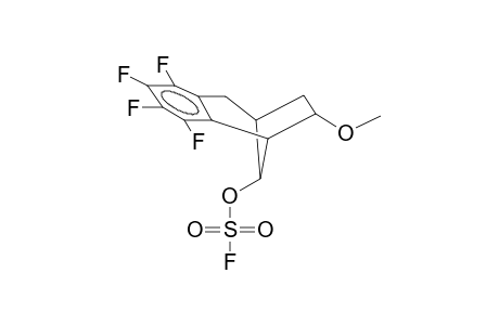 8-SYN-FLUOROSULPHONYLOXY-6-EXO-METHOXY-3,4-TETRAFLUOROBENZOBICYCLO[3.2.1]OCTENE