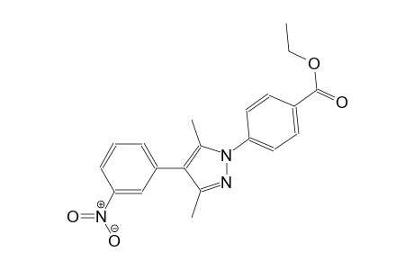 ethyl 4-[3,5-dimethyl-4-(3-nitrophenyl)-1H-pyrazol-1-yl]benzoate