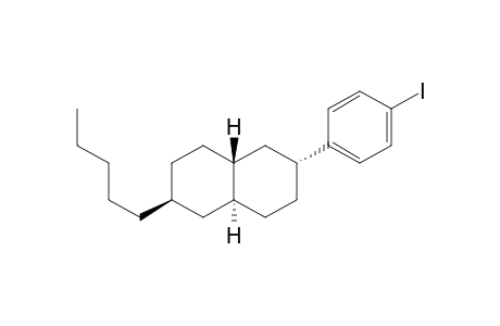 Naphthalene, decahydro-2-(4-iodophenyl)-6-pentyl-, (2.alpha.,4a.alpha.,6.beta.,8a.beta.)-