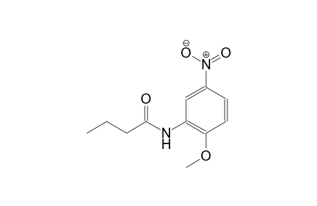 N-(2-methoxy-5-nitrophenyl)butanamide