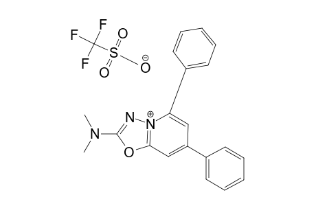 2-(dimethylamino)-5,7-diphenyl-1,3,4-oxadiazolo[3,2-a]pyridinium trifluoromethanesulfonate