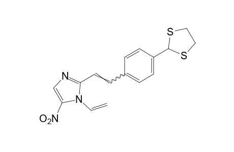 2-[p-(1,3-dithiolan-2-yl)styryl]-5-nitro-1-vinylimidazole