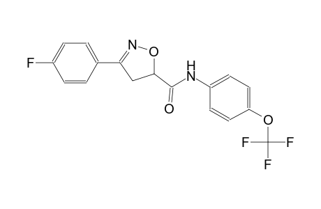 5-isoxazolecarboxamide, 3-(4-fluorophenyl)-4,5-dihydro-N-[4-(trifluoromethoxy)phenyl]-