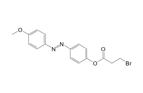 p-[(p-methoxyphenyl)azo]phenol, 3-bromopropionate