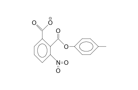 3-Nitro-2-(4-methyl-phenoxy-carbonyl)-benzoic acid, anion