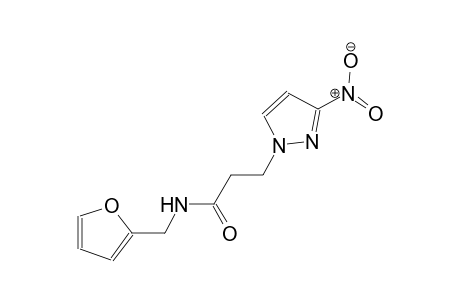 N-(2-furylmethyl)-3-(3-nitro-1H-pyrazol-1-yl)propanamide