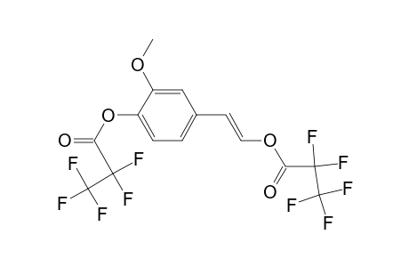 1-(pentafluoroethylcarbonyloxy)-2-methoxy-4-(2-(pentafluoroethylcarbonyloxy)ethenyl)benzene