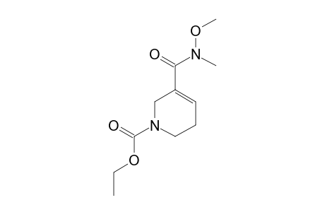 ETHYL-3-(N-METHOXY-N-METHYLCARBAMOYL)-1,2,5,6-TETRAHYDROPYRIDINE-1-CARBOXYLATE