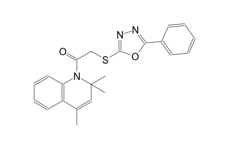 2,2,4-trimethyl-1-{[(5-phenyl-1,3,4-oxadiazol-2-yl)sulfanyl]acetyl}-1,2-dihydroquinoline