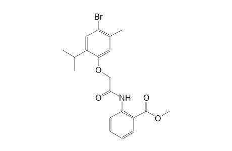 methyl 2-{[(4-bromo-2-isopropyl-5-methylphenoxy)acetyl]amino}benzoate