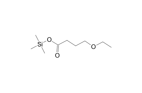 Butyric acid, 4-ethoxy-, trimethylsilyl ester