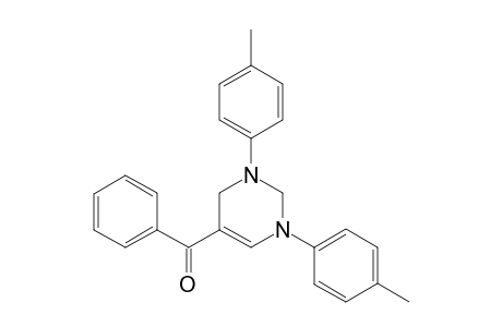 5-Benzoyl-(1,3-di-p-tolyl)-1,2,3,4-tetrahydropyrimidine