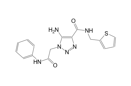5-amino-1-(2-anilino-2-oxoethyl)-N-(2-thienylmethyl)-1H-1,2,3-triazole-4-carboxamide