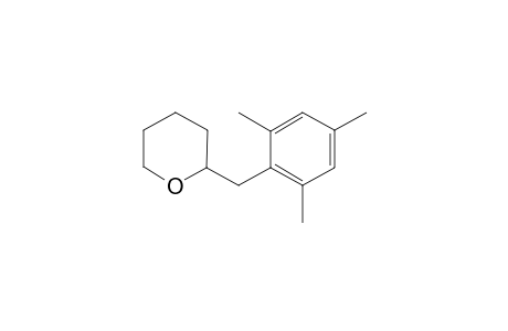 2-(2,4,6-trimethylbenzyl)tetrahydro-2H-pyran