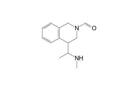 2-Formyl-4-[1'-(N'-methylamino)ethyl]-1,2,3,4-tetrahydroisoquinoline