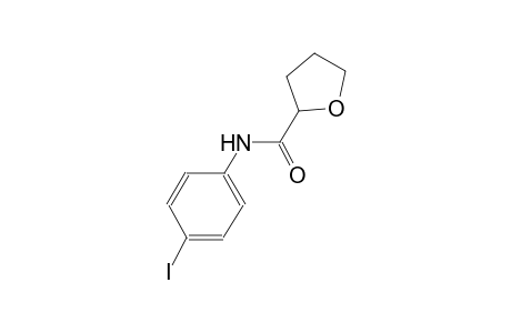 N-(4-iodophenyl)tetrahydro-2-furancarboxamide