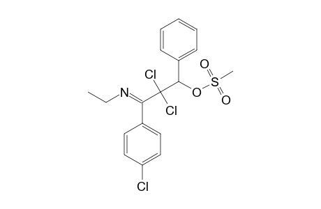 N-[2,2-DICHLORO-1-(4-CHLOROPHENYL)-3-MESYLOXY-3-PHENYL-1-PROPYLIDENE]-ETHYLAMINE