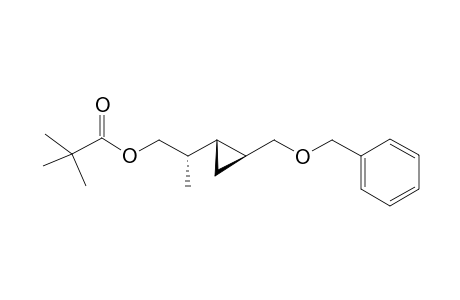 (2S*)-2-{(1S*,2S*)-2-[(Benzyloxy)methyl]cyclopropyl}propyl 2,2-dimethylpropanoate