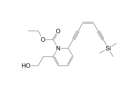 1-(Ethoxycarbonyl)-6-(2-hydroxyethyl)-2-[6-(trimethylsilyl)-3(Z)-hexene-1,5-diynyl]-1,2-dihydropyridine