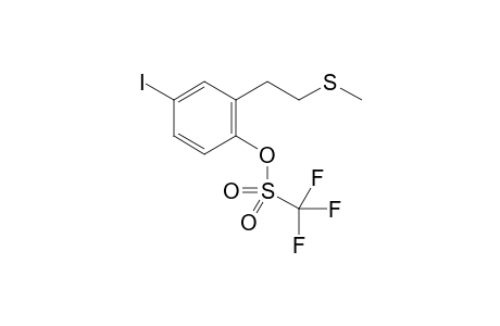 4-Iodo-2-(2-(methylthio)ethyl)phenyl trifluoromethanesulfonate