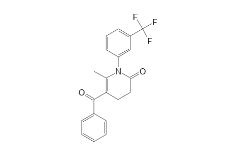 5-BENZOYL-6-METHYL-1-[(3-TRIFLUOROMETHYL)-PHENYL]-3,4-DIHYDRO-2-(1H)-PYRIDINONE