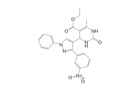 ethyl 6-methyl-4-[3-(3-nitrophenyl)-1-phenyl-1H-pyrazol-4-yl]-2-oxo-1,2,3,4-tetrahydro-5-pyrimidinecarboxylate