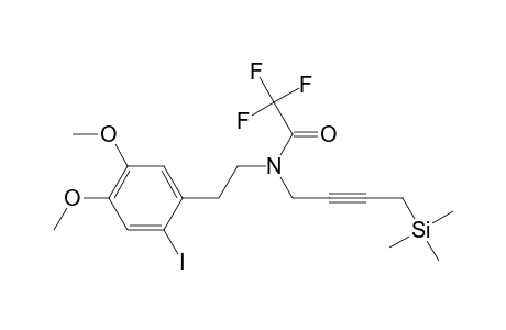 2,2,2-trifluoro-N-[2-(2-iodo-4,5-dimethoxy-phenyl)ethyl]-N-(4-trimethylsilylbut-2-ynyl)acetamide