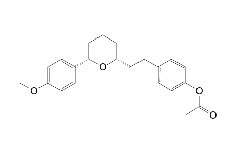 (-)-(2S,6R)-6-{2-[4-(Acetyloxy)phenyl]-ethyl}-2-(4-methoxyphenyl)tetrahydro-2H-pyran