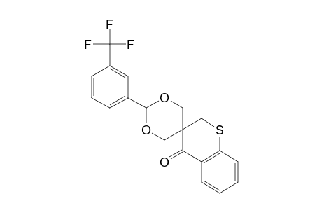 2'-(alpha,alpha,alpha-TRIFLUORO-m-TOLYL)SPIRO[2H-1-BENZOTHIOPYRAN-3(4H),5'-[1,3]DIOXAN]-4-ONE