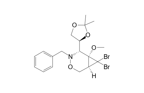 (1S,5R,6R,4'S)-4-Benzyl-7,7-dibromo-5-(2',2'-dimethyl-1',3'-dioxolan-4'-yl)-6-methoxy-3-oxa-4-azabicyclo[4.1.0]heptane