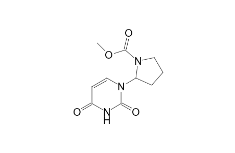 1-(N-Methoxycarbonyl-2-pyrrolidinyl)uracil