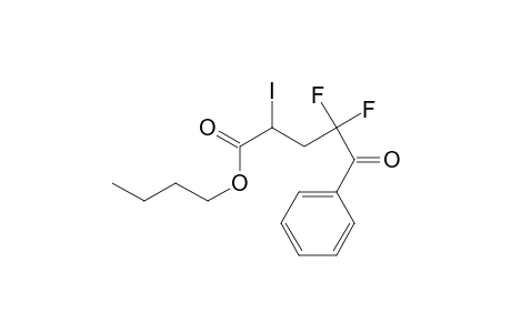 n-Butyl 4,4-Difluoro-2-iodo-4-benzoylbutanoate