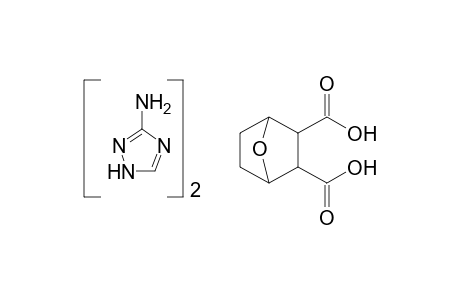 7-OXABICYCLO[2.2.1]HEPTANE-2,3-DICARBOXYLIC ACID, COMPOUND WITH 3-AMINO-1H-1,2,4-TRIAZOLE (1:2)