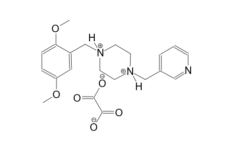 1-(2,5-dimethoxybenzyl)-4-(3-pyridinylmethyl)piperazinediium oxalate