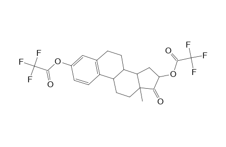 Estra-1,3,5(10)-trien-17-one, 3,16.alpha.-dihydroxy-, bis(trifluoroacetate)