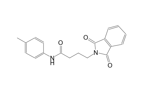 4-(1,3-dioxo-1,3-dihydro-2H-isoindol-2-yl)-N-(4-methylphenyl)butanamide
