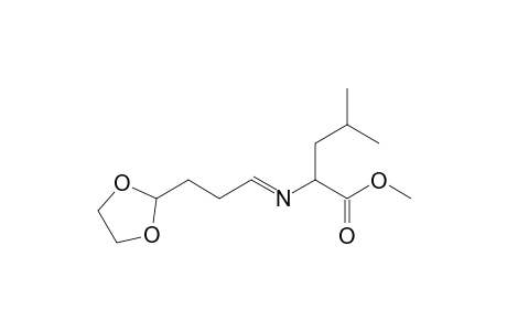 Methyl N-[3-(1',3'-Dioxolan-2'-yl)propylidene]leucinate
