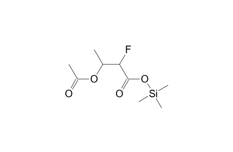 Trimethylsilyl 3-acetoxy-2-fluoro-3-methylpropanoate