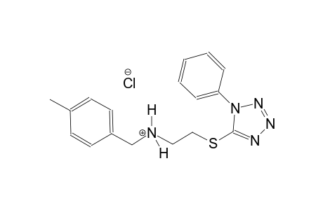 N-(4-methylbenzyl)-2-[(1-phenyl-1H-tetraazol-5-yl)sulfanyl]ethanaminium chloride