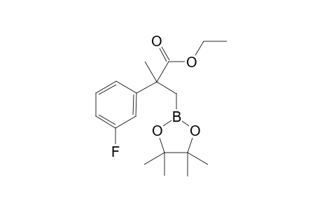 Ethyl 2-(3-fluorophenyl)-2-methyl-3-(4,4,5,5-tetramethyl-1,3,2-dioxaborolan-2-yl)propanoate
