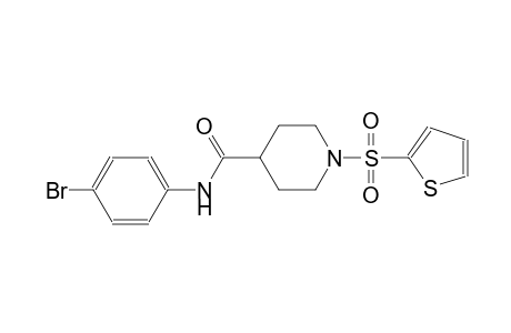 N-(4-bromophenyl)-1-(2-thienylsulfonyl)-4-piperidinecarboxamide