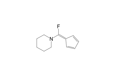 Piperidine, 1-(2,4-cyclopentadien-1-ylidenefluoromethyl)-