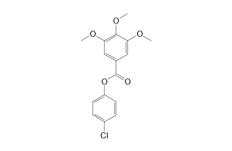 4-CHLOROPHENYL-3,4,5-TRIMETHOXYBENZOATE